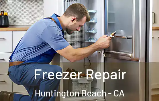  Freezer Repair Huntington Beach - CA