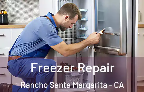  Freezer Repair Rancho Santa Margarita - CA