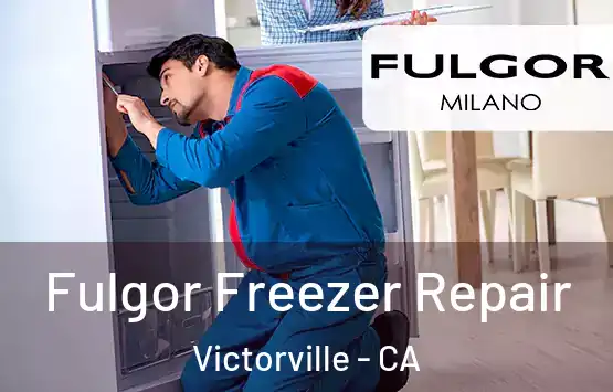  Fulgor Freezer Repair Victorville - CA