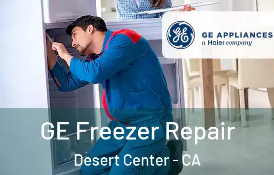  GE Freezer Repair Desert Center - CA