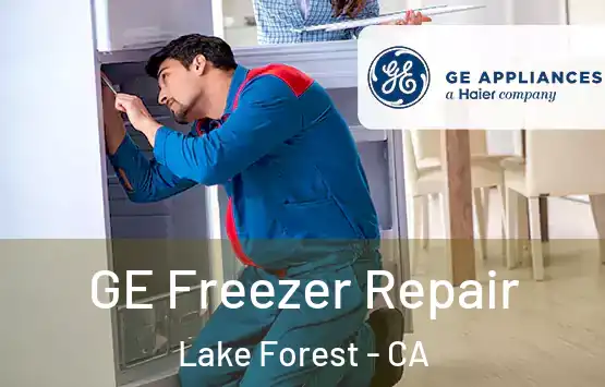  GE Freezer Repair Lake Forest - CA