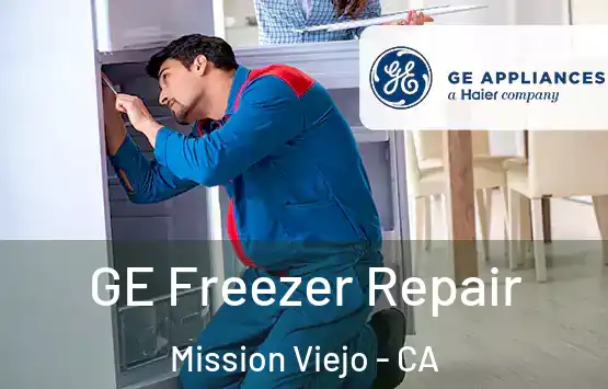  GE Freezer Repair Mission Viejo - CA