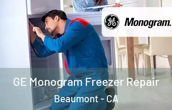  GE Monogram Freezer Repair Beaumont - CA