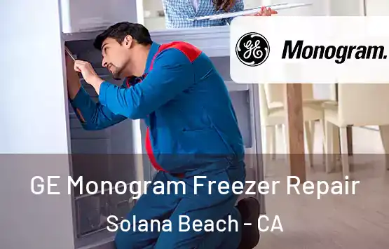  GE Monogram Freezer Repair Solana Beach - CA