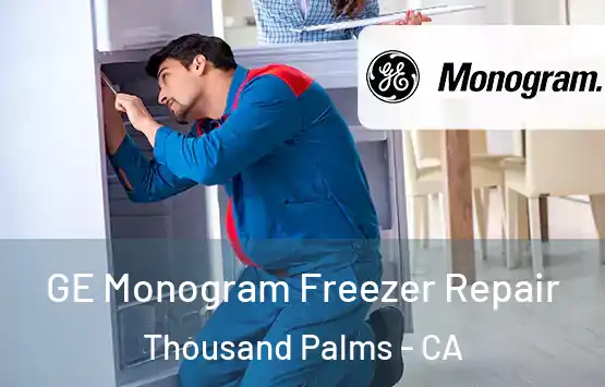  GE Monogram Freezer Repair Thousand Palms - CA