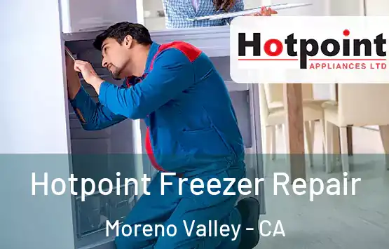  Hotpoint Freezer Repair Moreno Valley - CA