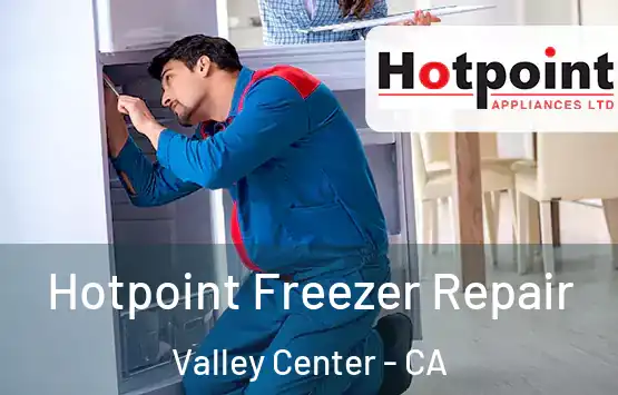  Hotpoint Freezer Repair Valley Center - CA