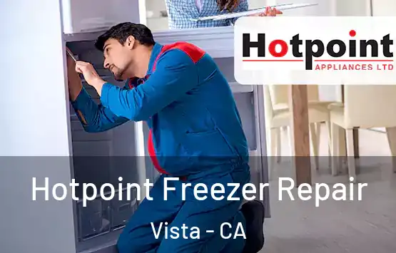  Hotpoint Freezer Repair Vista - CA