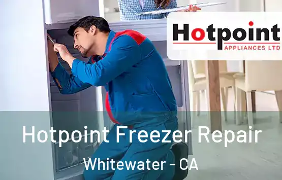  Hotpoint Freezer Repair Whitewater - CA