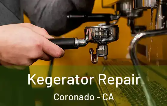 Kegerator Repair Coronado - CA