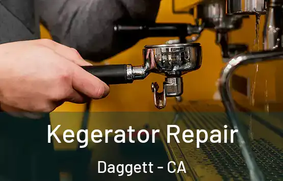  Kegerator Repair Daggett - CA