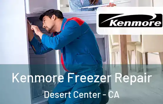  Kenmore Freezer Repair Desert Center - CA