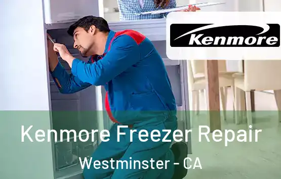 Kenmore Freezer Repair Westminster - CA