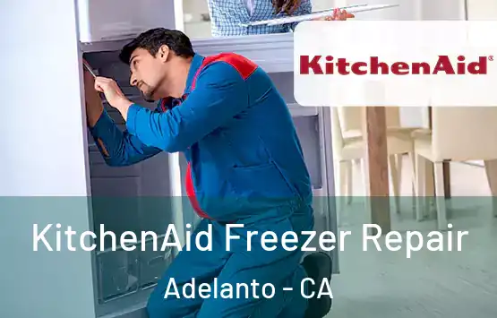  KitchenAid Freezer Repair Adelanto - CA