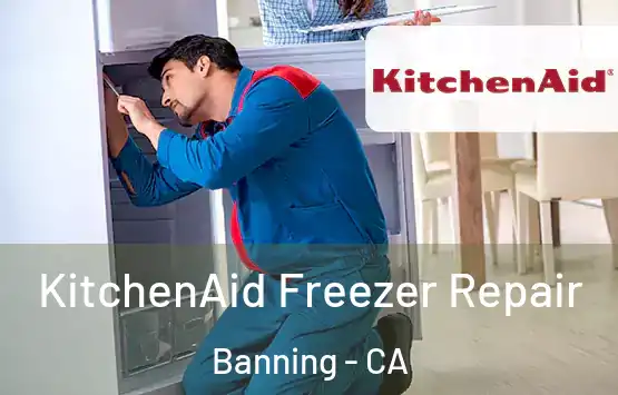  KitchenAid Freezer Repair Banning - CA