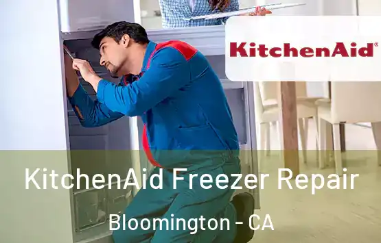  KitchenAid Freezer Repair Bloomington - CA