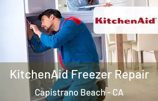  KitchenAid Freezer Repair Capistrano Beach - CA