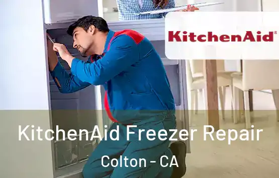  KitchenAid Freezer Repair Colton - CA