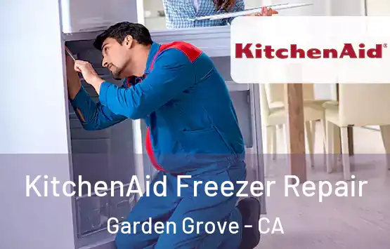  KitchenAid Freezer Repair Garden Grove - CA