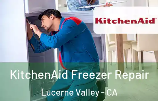  KitchenAid Freezer Repair Lucerne Valley - CA