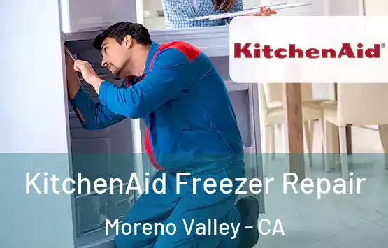  KitchenAid Freezer Repair Moreno Valley - CA