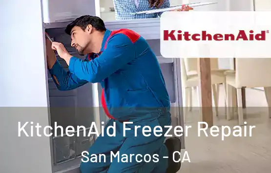  KitchenAid Freezer Repair San Marcos - CA