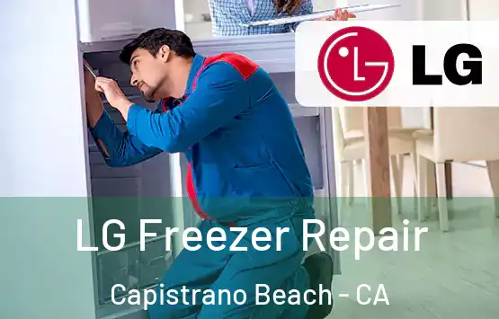  LG Freezer Repair Capistrano Beach - CA