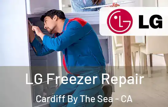  LG Freezer Repair Cardiff By The Sea - CA