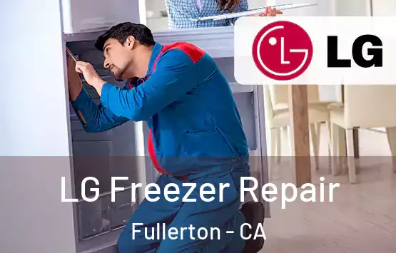  LG Freezer Repair Fullerton - CA