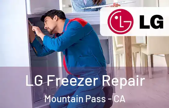  LG Freezer Repair Mountain Pass - CA