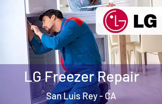  LG Freezer Repair San Luis Rey - CA