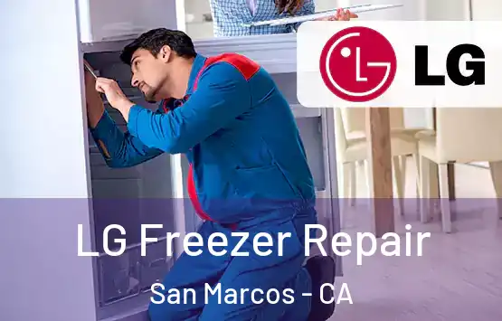  LG Freezer Repair San Marcos - CA
