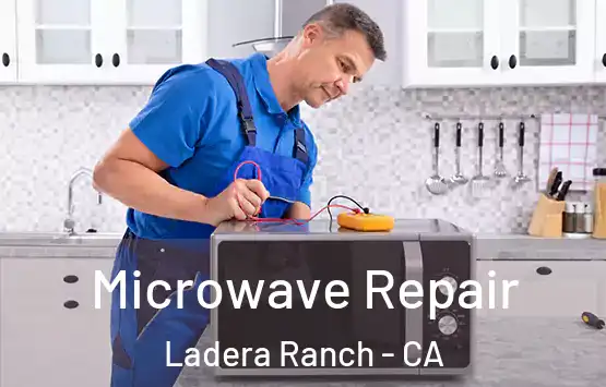  Microwave Repair Ladera Ranch - CA