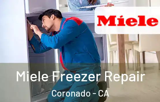 Miele Freezer Repair Coronado - CA