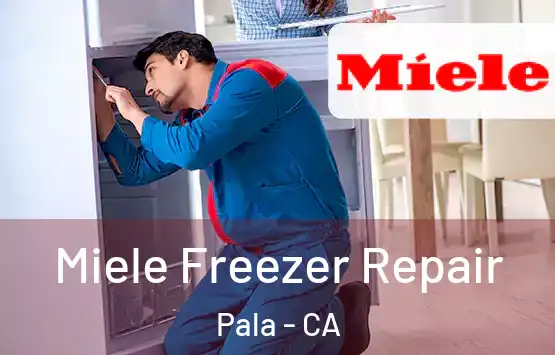  Miele Freezer Repair Pala - CA
