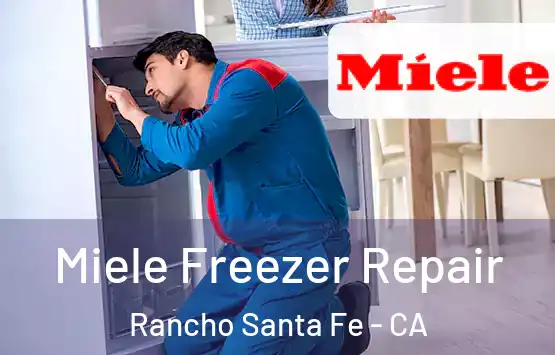  Miele Freezer Repair Rancho Santa Fe - CA