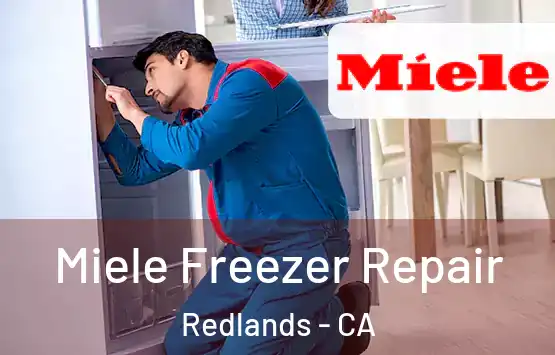  Miele Freezer Repair Redlands - CA
