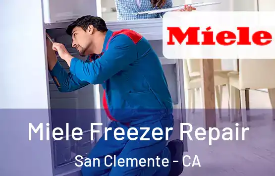  Miele Freezer Repair San Clemente - CA