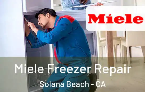  Miele Freezer Repair Solana Beach - CA