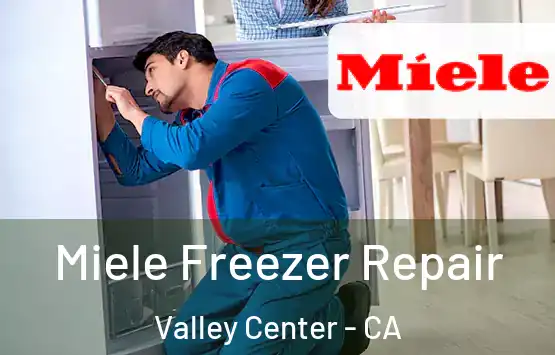 Miele Freezer Repair Valley Center - CA