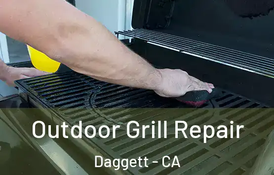  Outdoor Grill Repair Daggett - CA