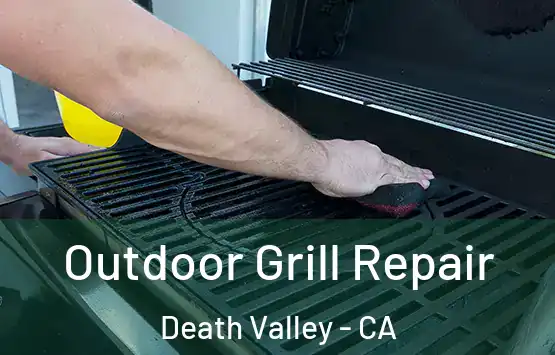 Outdoor Grill Repair Death Valley - CA