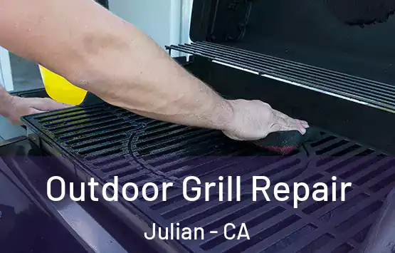  Outdoor Grill Repair Julian - CA