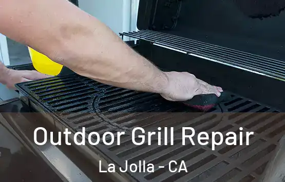  Outdoor Grill Repair La Jolla - CA