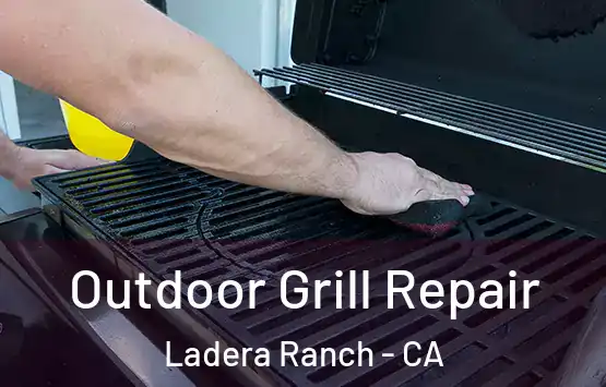  Outdoor Grill Repair Ladera Ranch - CA