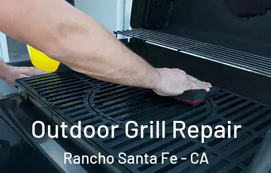  Outdoor Grill Repair Rancho Santa Fe - CA
