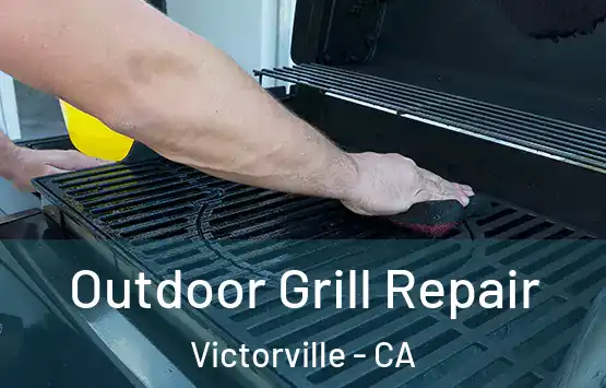  Outdoor Grill Repair Victorville - CA