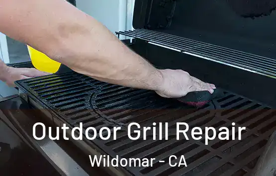  Outdoor Grill Repair Wildomar - CA