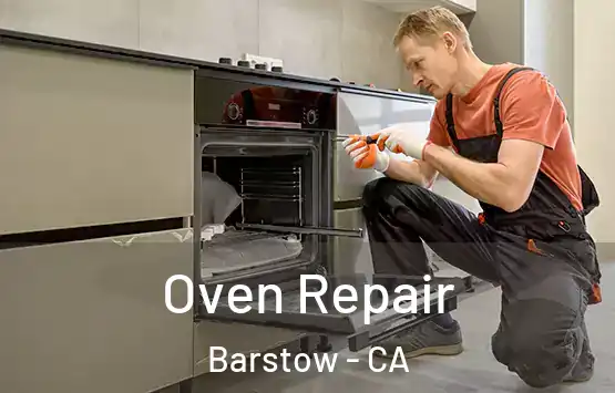  Oven Repair Barstow - CA