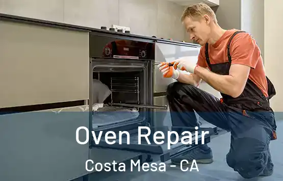  Oven Repair Costa Mesa - CA